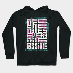 coffee makes everything possible Hoodie